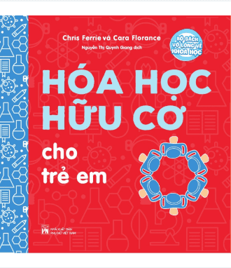 Hoá Học Hữu Cơ Cho Trẻ Em