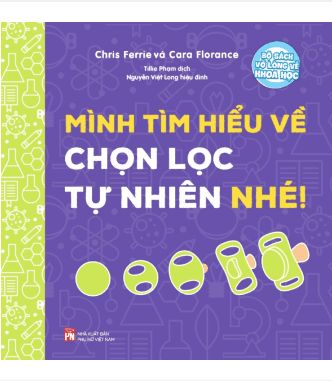 Mình Tìm Hiểu Về Chọn Lọc Tự Nhiên Nhé!