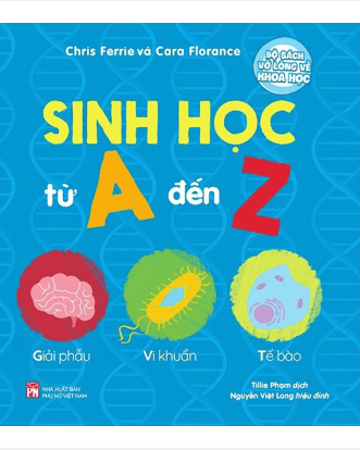 Bộ Sách Vỡ Lòng Về Khoa Học - Sinh Học Từ A Đến Z