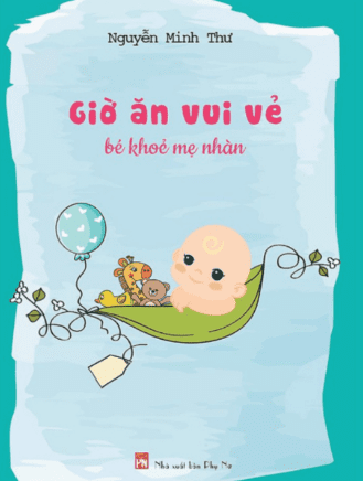 Giờ Ăn Vui Vẻ - Bé Khỏe Mẹ Nhàn