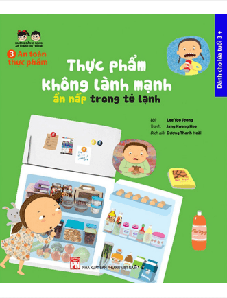 Thực Phẩm Không Lành Mạnh, Ẩn Nấp Trong Tủ Lạnh