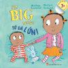 I’m Big Now! Tớ Đã Lớn - Dành Cho Em Bé Lớn 3+ (Song Ngữ Anh-Việt)