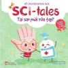 Kể Chuyện Khoa Học - Sci-Tales - Tại Sao Phải Rửa Tay?