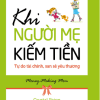 Khi Người Mẹ Kiếm Tiền - Tự Do Tài Chính, San Sẻ Yêu Thương