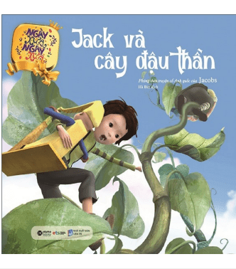 Ngày Xửa Ngày Xưa - Jack Và Cây Đậu Thần