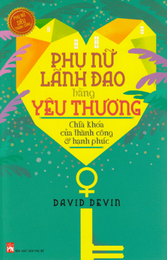 Phụ Nữ Lãnh Đạo Bằng Yêu Thương