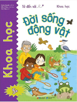 Tớ Đến Với Khoa Học - Đời Sống Động Vật