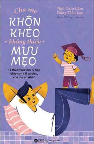 Cha Mẹ Khôn Khéo Không Thiếu Mưu Mẹo