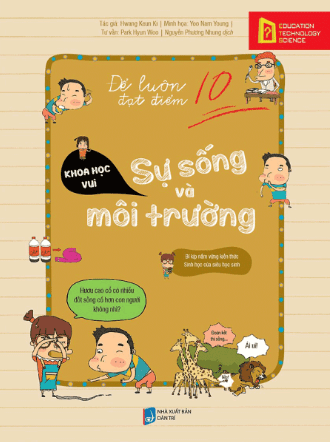 Để Luôn Đạt Điểm 10 – Sự Sống Và Môi Trường