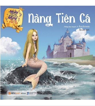 Ngày Xửa Ngày Xưa - Nàng Tiên Cá