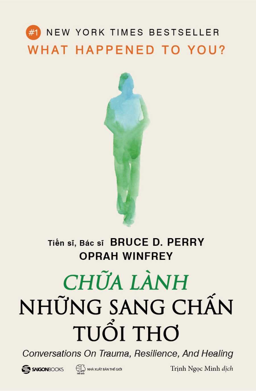 Chữa Lành Những Sang Chấn Tuổi Thơ