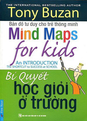 Bản Đồ Tư Duy Cho Trẻ Thông Minh - Bí Quyết Học Giỏi Ở Trường