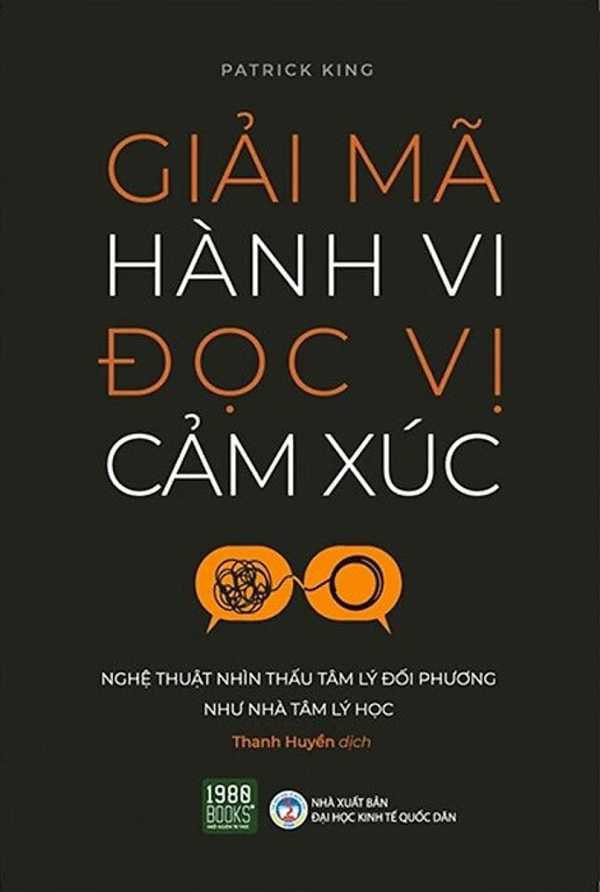 Giải Mã Hành Vi Đọc Vị Cảm Xúc