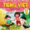 Phiếu Bài Tập Cuối Tuần Tiếng Việt 1 (Biên Soạn Theo Nội Dung Bộ Sách Kết Nối Tri Thức Với Cuộc Sống)