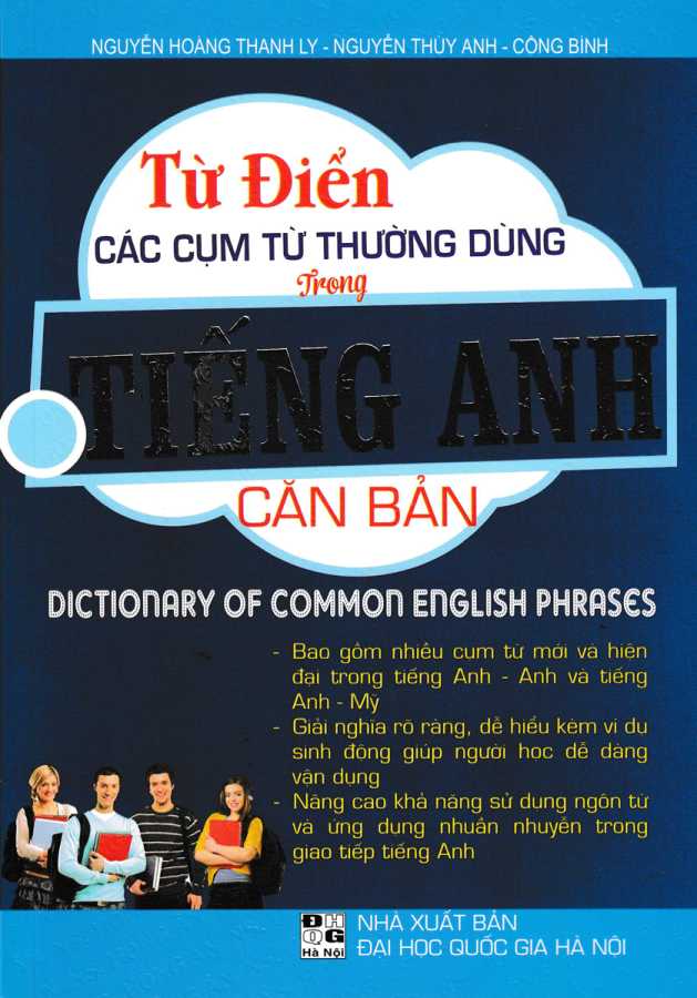 Từ Điển Các Cụm Từ Thường Dùng Trong Tiếng Anh - Căn Bản