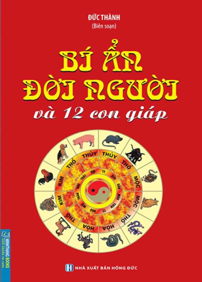 Bí Ẩn Đời Người Và 12 Con Giáp