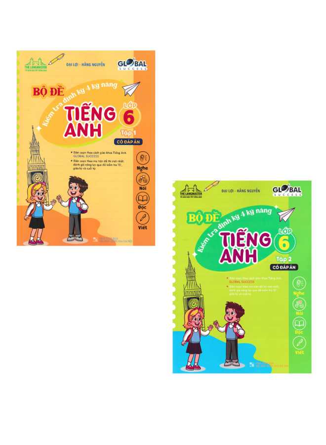 Combo Bộ Đề Kiểm Tra Định Kỳ 4 Kỹ Năng Tiếng Anh Lớp 6 - Tập 1 + 2 (Bộ 2 Cuốn)