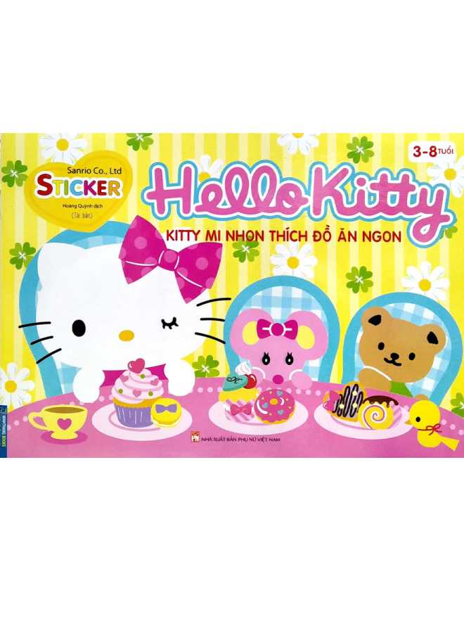 Sticker - Hello Kitty - Kitty Mi Nhon Thích Đồ Ăn Ngon (3-8 Tuổi)