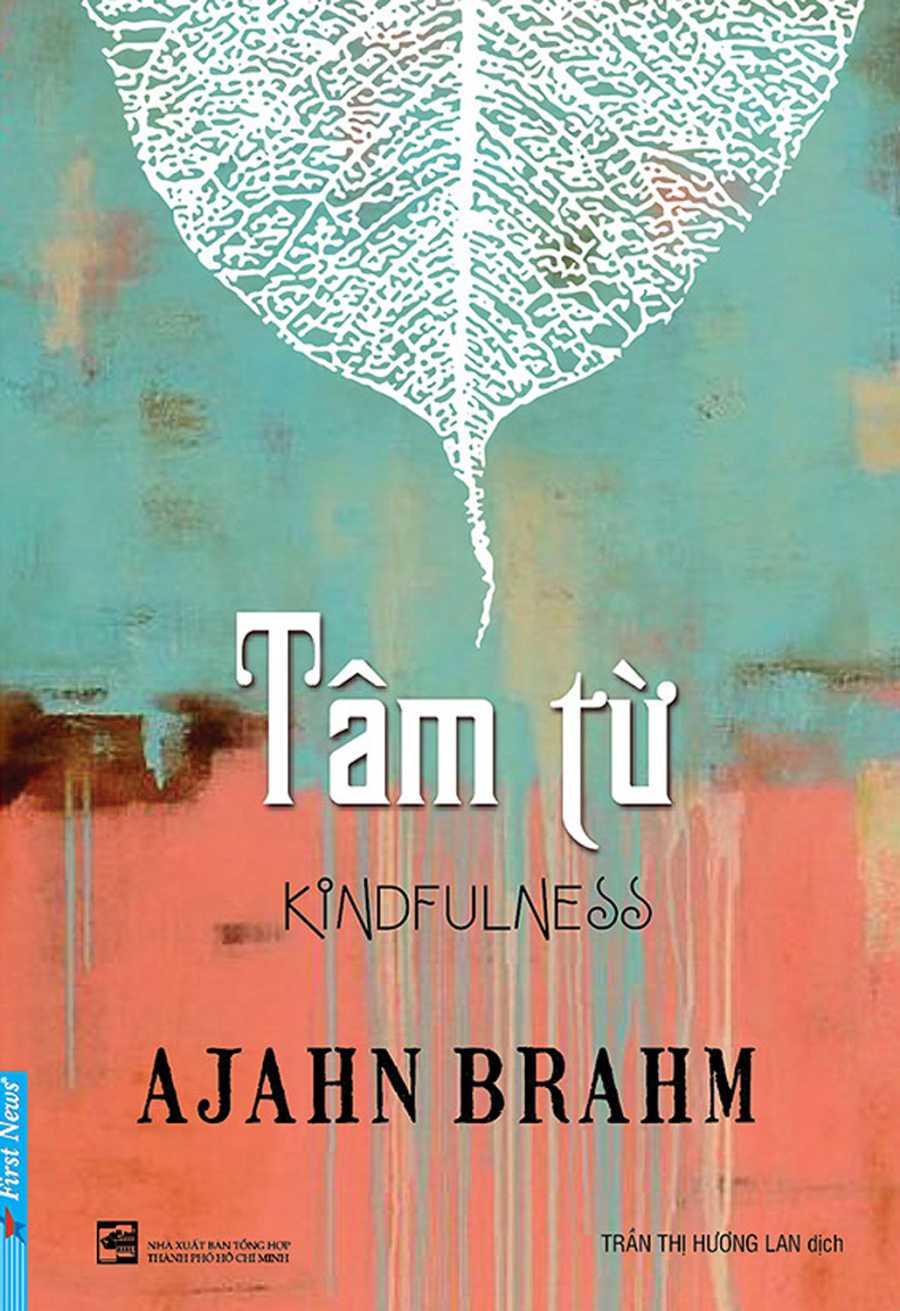 Tâm Từ - Kindfulness