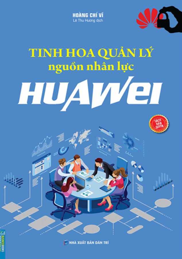 Tinh Hoa Quản Lý Nguồn Nhân Lực Huawei