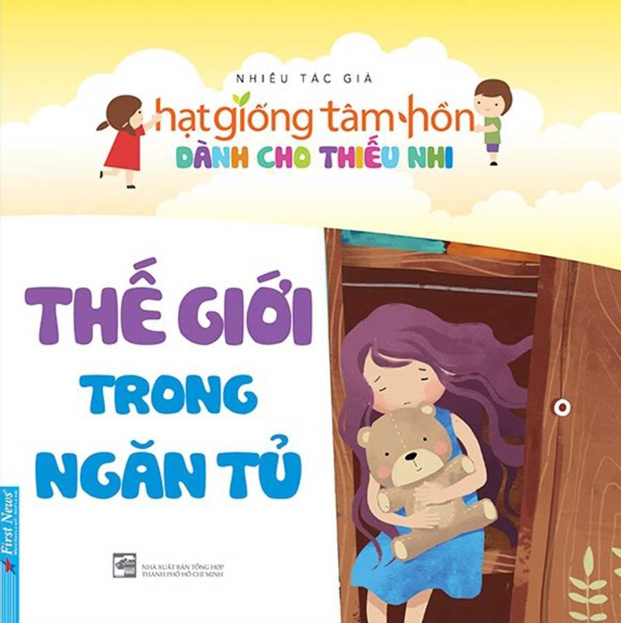 Hạt Giống Tâm Hồn Dành Cho Thiếu Nhi - Thế Giới Trong Ngăn Tủ