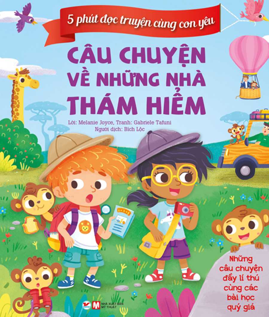 5 Phút Đọc Truyện Cùng Con Yêu - Câu Chuyện Về Những Nhà Thám Hiểm