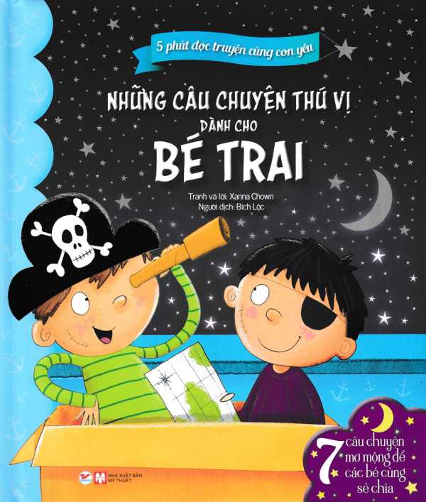 5 Phút Đọc Truyện Cùng Con Yêu - Những Câu Chuyện Thú Vị Dành Cho Bé Trai