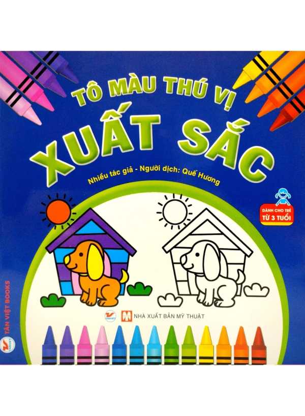 TÔ MÀU THÚ VỊ - XUẤT SẮC (DÀNH CHO TRẺ TỪ 3 TUỔI)