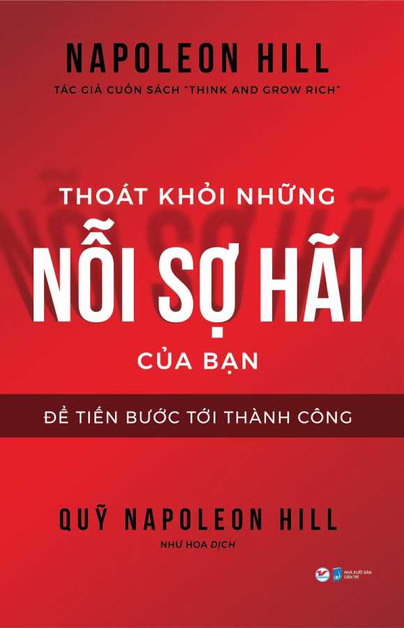 Thoát Khỏi Những Nỗi Sợ Hãi Của Bạn - Để Tiến Bước Tới Thành Công