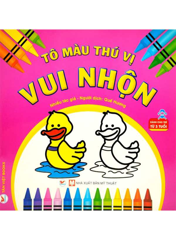 TÔ MÀU THÚ VỊ - VUI NHỘN (DÀNH CHO TRẺ TỪ 3 TUỔI)