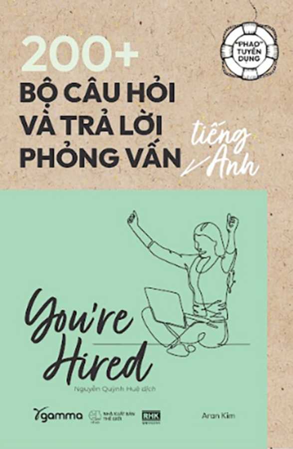 200+ Bộ Câu Hỏi Và Trả Lời Phỏng Vấn Tiếng Anh