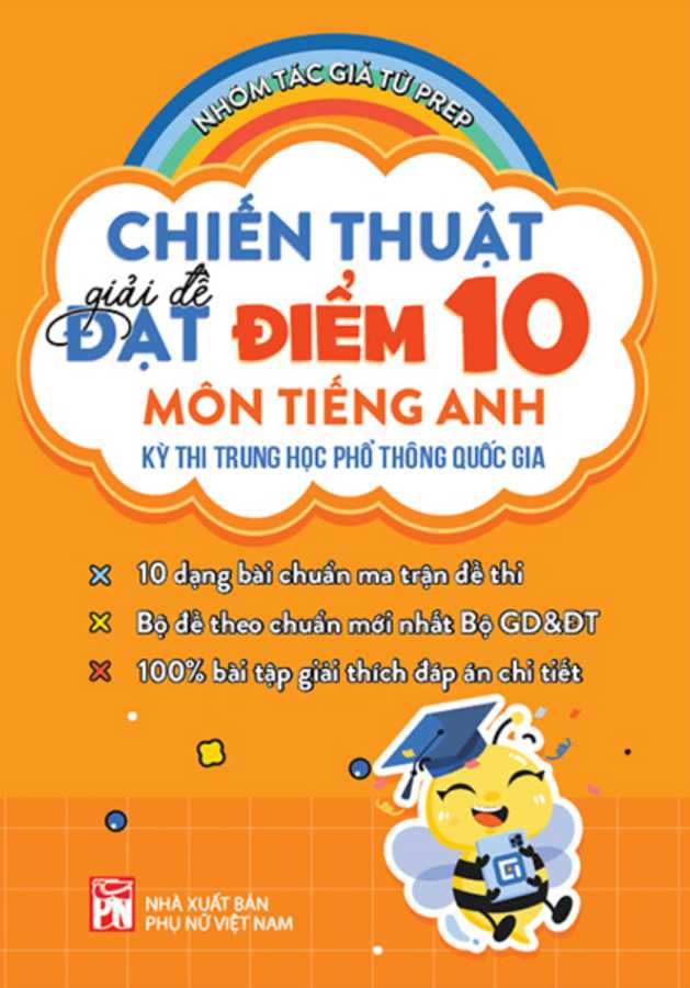 Chiến Thuật Giải Đề Đạt Điểm 10 Môn Tiếng Anh Kì Thi Trung Học Phổ Thông Quốc Gia