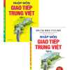 Combo Nhập Môn Giao Tiếp Trung Việt Tập 1 + 2 (Bộ 2 Cuốn)