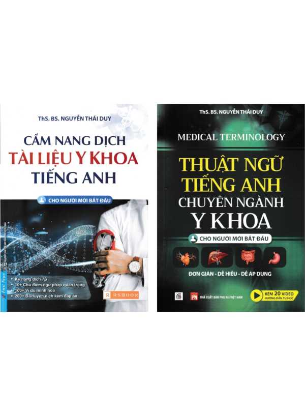 Combo Cẩm Nang Dịch Tài Liệu Y Khoa Tiếng Anh + Thuật Ngữ Tiếng Anh Chuyên Ngành Y Khoa (Bộ 2 Cuốn)