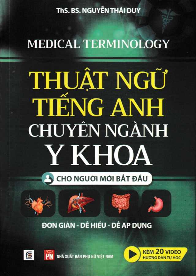 Thuật Ngữ Tiếng Anh Chuyên Ngành Y Khoa - Cho Người Mới Bắt Đầu