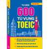 Tự Học 600 Từ Vựng TOEIC