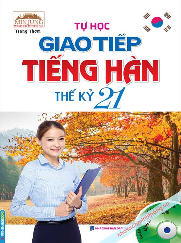 Tự Học Giao Tiếp Tiếng Hàn Thế Kỷ 21 (Kèm CD)