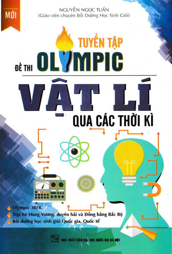 Tuyển Tập Đề Thi Olympic Vật Lí Qua Các Thời Kì