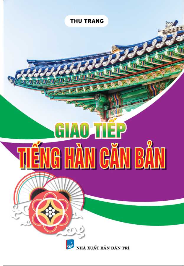 Giao Tiếp Tiếng Hàn Căn Bản