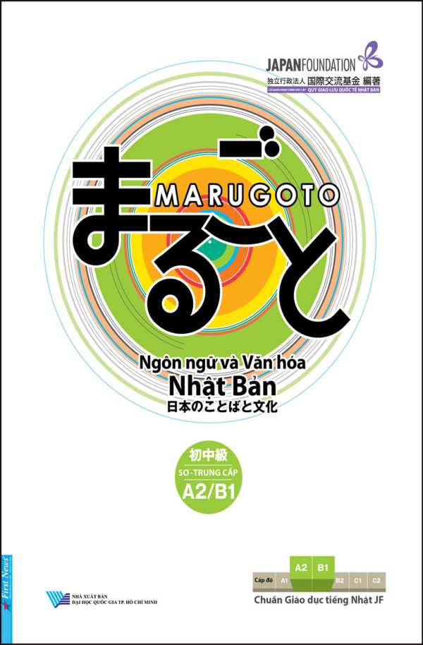 Marugoto - Ngôn Ngữ Và Văn Hóa Nhật Bản Sơ-Trung Cấp A2/B1