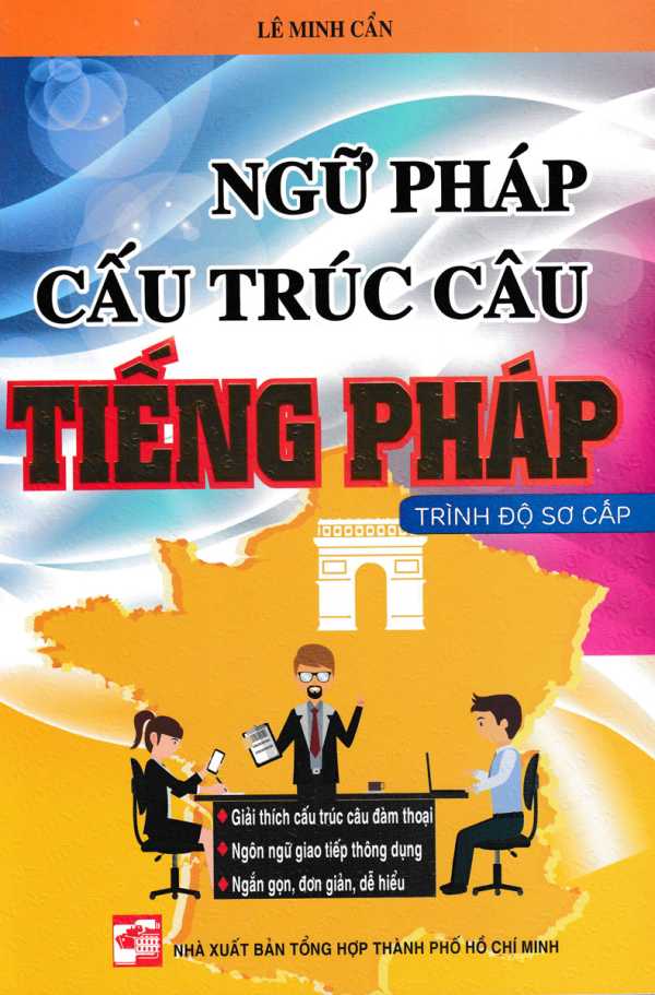 Ngữ Pháp Cấu Trúc Câu Tiếng Pháp Trình Độ Sơ Cấp