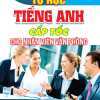 Tự Học Tiếng Anh Cấp Tốc Cho Nhân Viên Văn Phòng