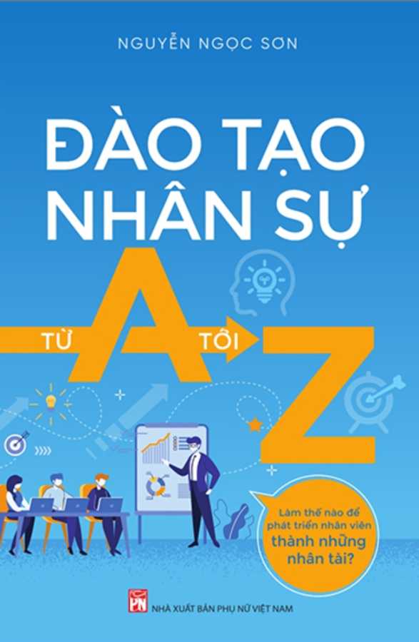 Đào Tạo Nhân Sự Từ A Tới Z