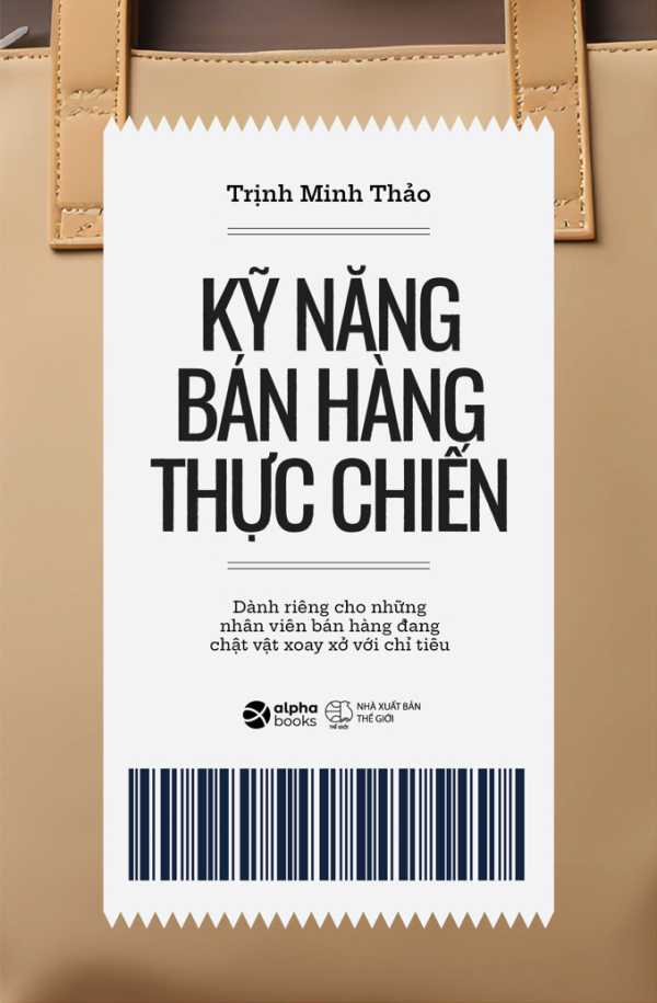 Kỹ Năng Bán Hàng Thực Chiến