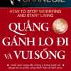 Quẳng Gánh Lo Đi Và Vui Sống (Sbooks)