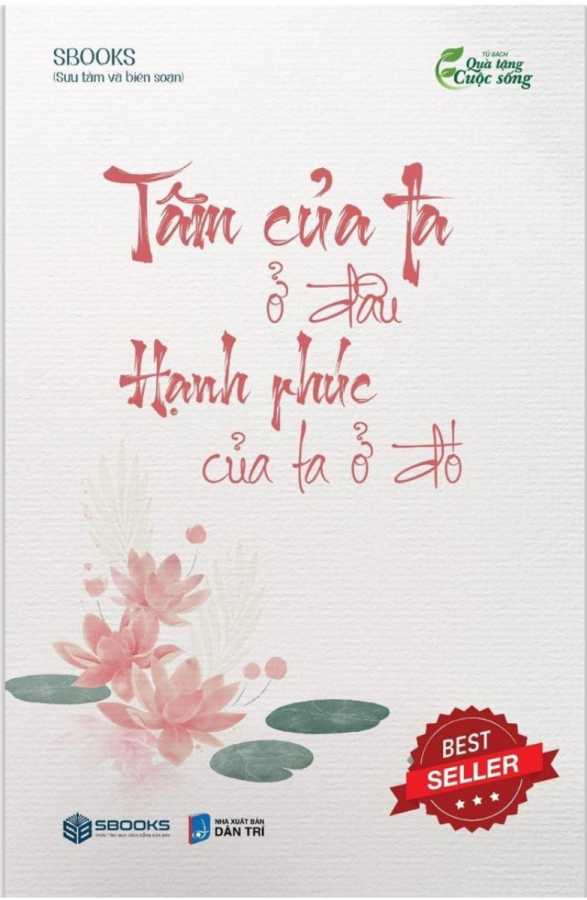 Tâm Của Ta Ở Đâu Hạnh Phúc Của Ta Ở Đó