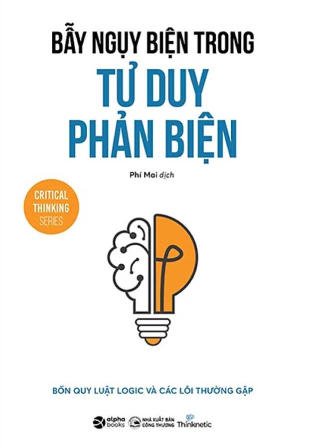 Bẫy Ngụy Biện Trong Tư Duy Phản Biện