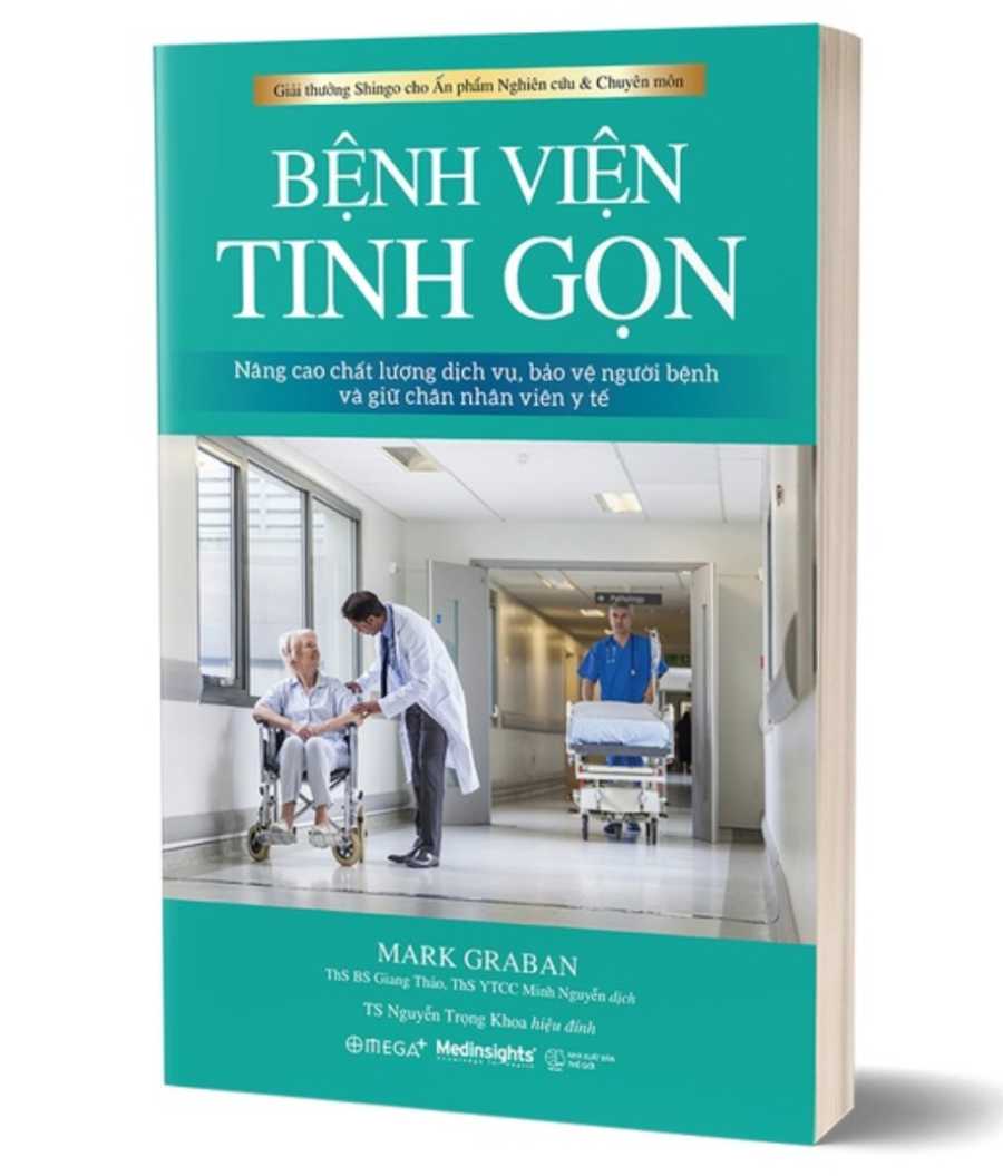 Bệnh Viện Tinh Gọn (Tư Duy Tinh Gọn - Chìa Khóa Cho Quản Trị Bệnh Viện)