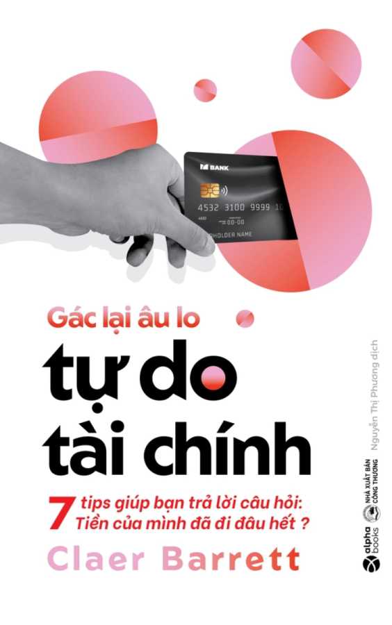 Gác Lại Âu Lo - Tự Do Tài Chính