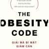 Giải Mã Bí Mật Giảm Cân - The Obesity Code